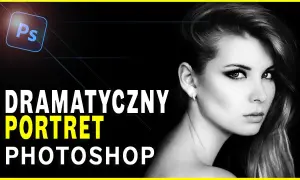 Jak zrobić czarno białe zdjęcie w Photoshop i uzyskać profesjonalny efekt