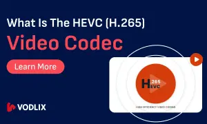 Dowiedz się więcej o kodeku HEVC (H.265), który zapewnia wysoką wydajność kodowania wideo.