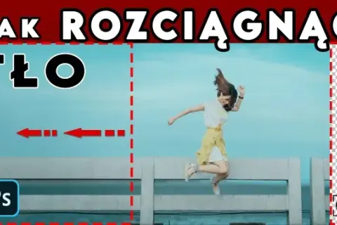 Jak poszerzyć tło w Photoshopie i uzyskać naturalny efekt