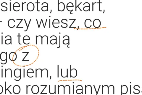 Tekst z zaznaczonymi glifami: "sierota, bękart, czy wiesz, co ia te mają go z ingiem, lub oko rozumianym pis".