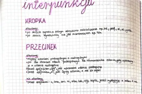 Notatki o interpunkcji: kropka po skrótach wyrazów, przecinek między zdaniami podrzędnymi i nadrzędnymi, przed "czy", "a", ale nie przed "i", "oraz", "ani", "ni", "albo", "lub", "czy", "bądź", "jeżeli".